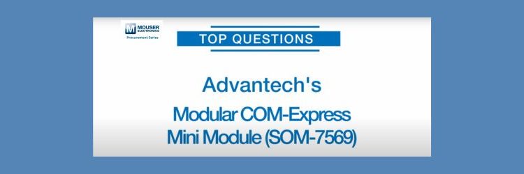Mouser_Top Questions_Advantech