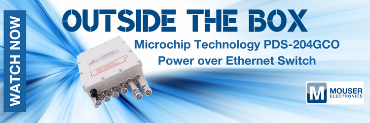 EEDI Mouser Outside the Box Microchip PoE Switch